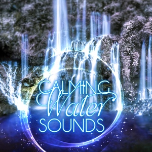 Обложка для Water Sounds Music Zone - Sleep Sounds