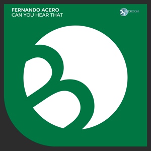 Обложка для Fernando Acero - Can You Hear That