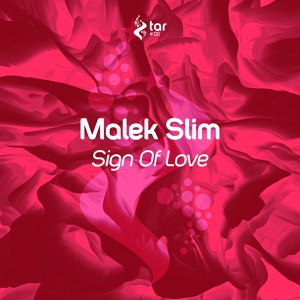 Обложка для Malek Slim - Sign Of Love