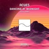 Обложка для Acues - Dancing At Midnight (Remixed II)