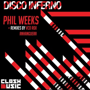 Обложка для Phil Weeks, Anhanguera - Disco Inferno