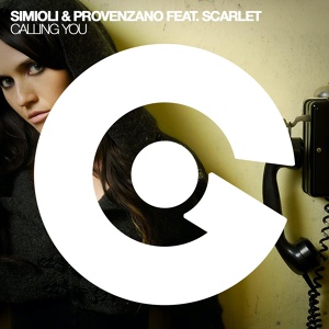 Обложка для Simioli, Provenzano feat. Scarlet - Calling You