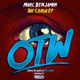 Обложка для Marc Benjamin - The Crash (Original Mix)