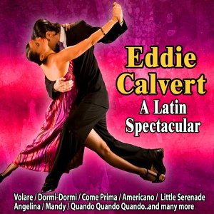 Обложка для Eddie Calvert - The Man I Love
