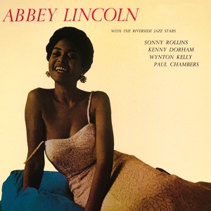 Обложка для Abbey Lincoln, The Riverside Jazz Stars - My Man