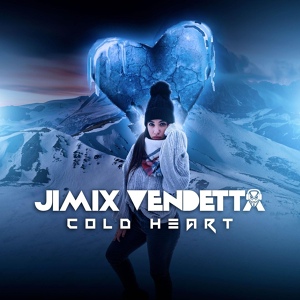 Обложка для Jimix Vendetta - Cold Heart