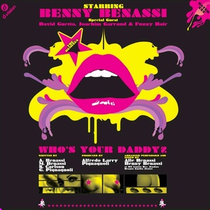 Обложка для Benny Benassi - Who`s Your Daddy (Fuzzy Hair Remix) ★•★•TECHHOUSE•★•★