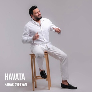 Обложка для Sahak Avetyan - Havata