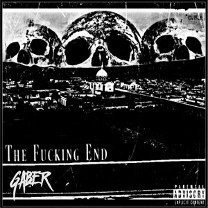 Обложка для GABER - The Fucking End