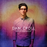 Обложка для Dan Croll - Sweet Disarray