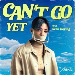Обложка для Amber Liu, Scott Hoying - Can't Go Yet