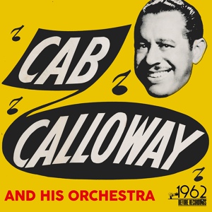 Обложка для Cab Calloway and His Orchestra - Basin Street Blues