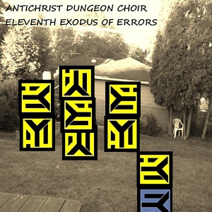 Обложка для Antichrist Dungeon Choir - Doxology, The