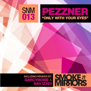 Обложка для Pezzner - Only With Your Eyes