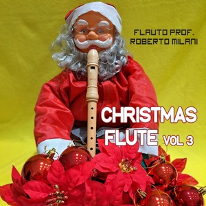 Обложка для Roberto Milani, Fabio Arrighini - On Christmas night all christianssing