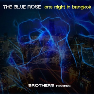 Обложка для The Blue Rose, Brothers - Tic Tic Toc