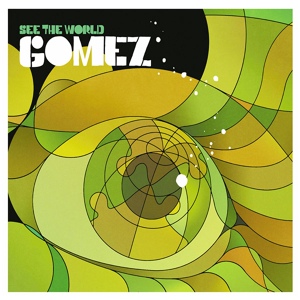 Обложка для Gomez - See the World