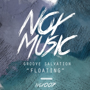 Обложка для Groove Salvation - Floating
