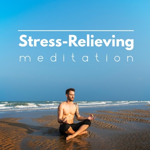 Обложка для Stress Relief Calm Oasis / Mindfullness Meditation World / Keep Calm Music Collection - Quiet Prayer