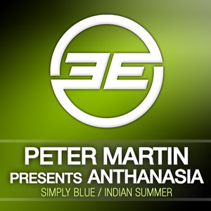 Обложка для Anthanasia, Peter Martin - Indian Summer