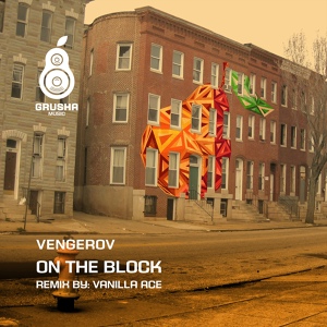 Обложка для Vengerov - On The Block (Original Mix) [Revolution Radio]