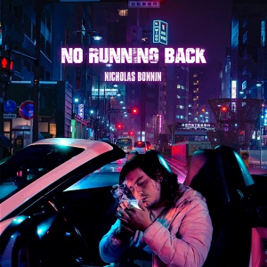 Обложка для Nicholas Bonnin - No Running Back