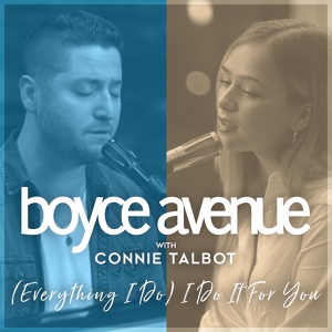 Обложка для Boyce Avenue, Connie Talbot - (Everything I Do) I Do It for You