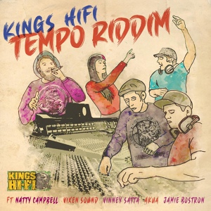 Обложка для Kings Hi-Fi feat. Natty Campbell - Wicked & Wild