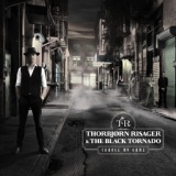 Обложка для Thorbjørn Risager & The Black Tornado - Dreamland