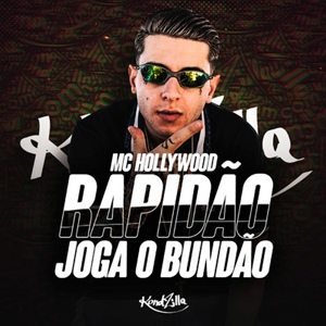 Обложка для MC Hollywood - Rapidão Joga o Bundão