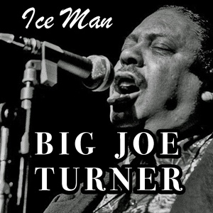 Обложка для Big Joe Turner - Chewed Up Glass