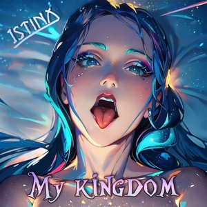 Обложка для ISTINA - My Kingdom