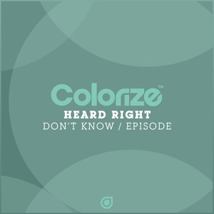 Обложка для Heard Right - Don't Know