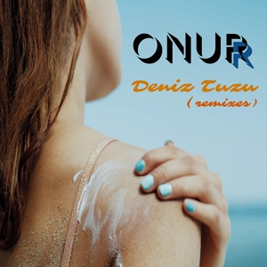 Обложка для Onurr - Deniz Tuzu