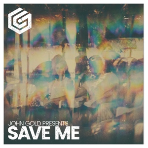 Обложка для John Gold - Save Me