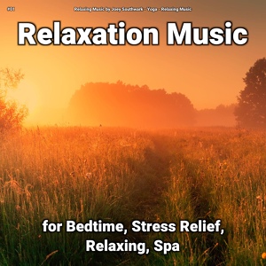 Обложка для Relaxing Music by Joey Southwark, Yoga, Relaxing Music - Peaceful Sounds for Serene Sleep