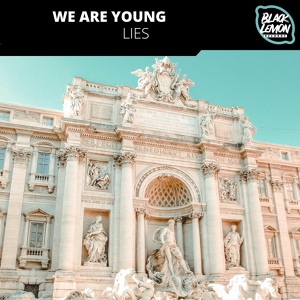 Обложка для We Are Young - Lies