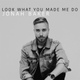 Обложка для Jonah Baker - Look What You Made Me Do