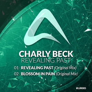 Обложка для Charly Beck - Blossom In Pain