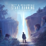 Обложка для NCT & ReauBeau - Start Running (feat. Elle Hollis)