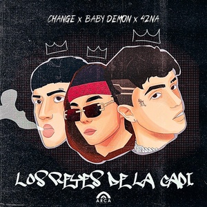 Обложка для 42Na feat. Change, Baby Demon - Los Reyes de la Capi
