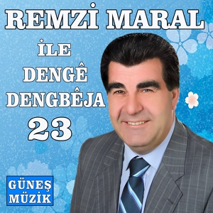 Обложка для Remzi Maral - Denge Dengbeja, Vol. 23