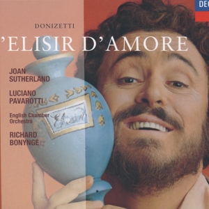 Обложка для Luciano Pavarotti, Joan Sutherland, English Chamber Orchestra, Richard Bonynge - Donizetti: L'elisir d'amore / Act 1 - "Una parola..chiedi all'aura"