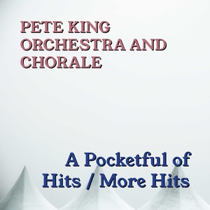 Обложка для Pete King Orchestra And Chorale - Al-Di-La