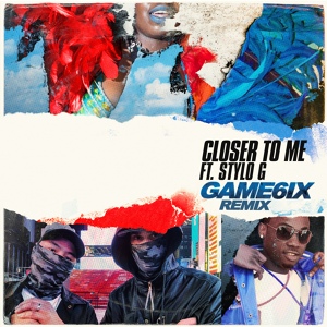 Обложка для The Heatwave, Stylo G - Closer to Me (GAME6IX Remix)