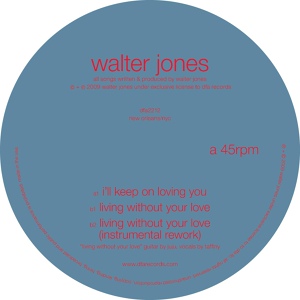 Обложка для Walter Jones - I'll Keep On Loving You