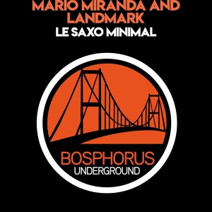 Обложка для Mario Miranda, Landmark - Le Saxo Minimal