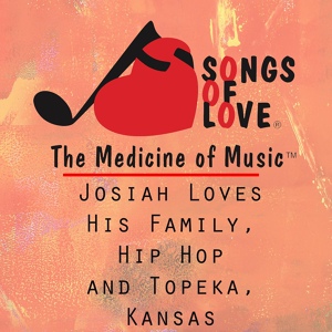 Обложка для B. Olorounto - Josiah Loves His Family, Hip Hop and Topeka, Kansas