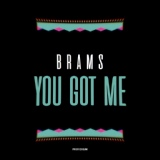 Обложка для Brams - You Got Me