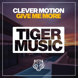 Обложка для Clever Motion - Give Me More